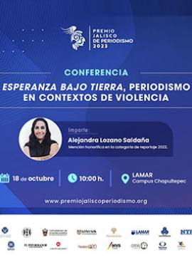 Cartel de la Conferencia: Esperanza bajo tierra, periodismo en contextos de violencia